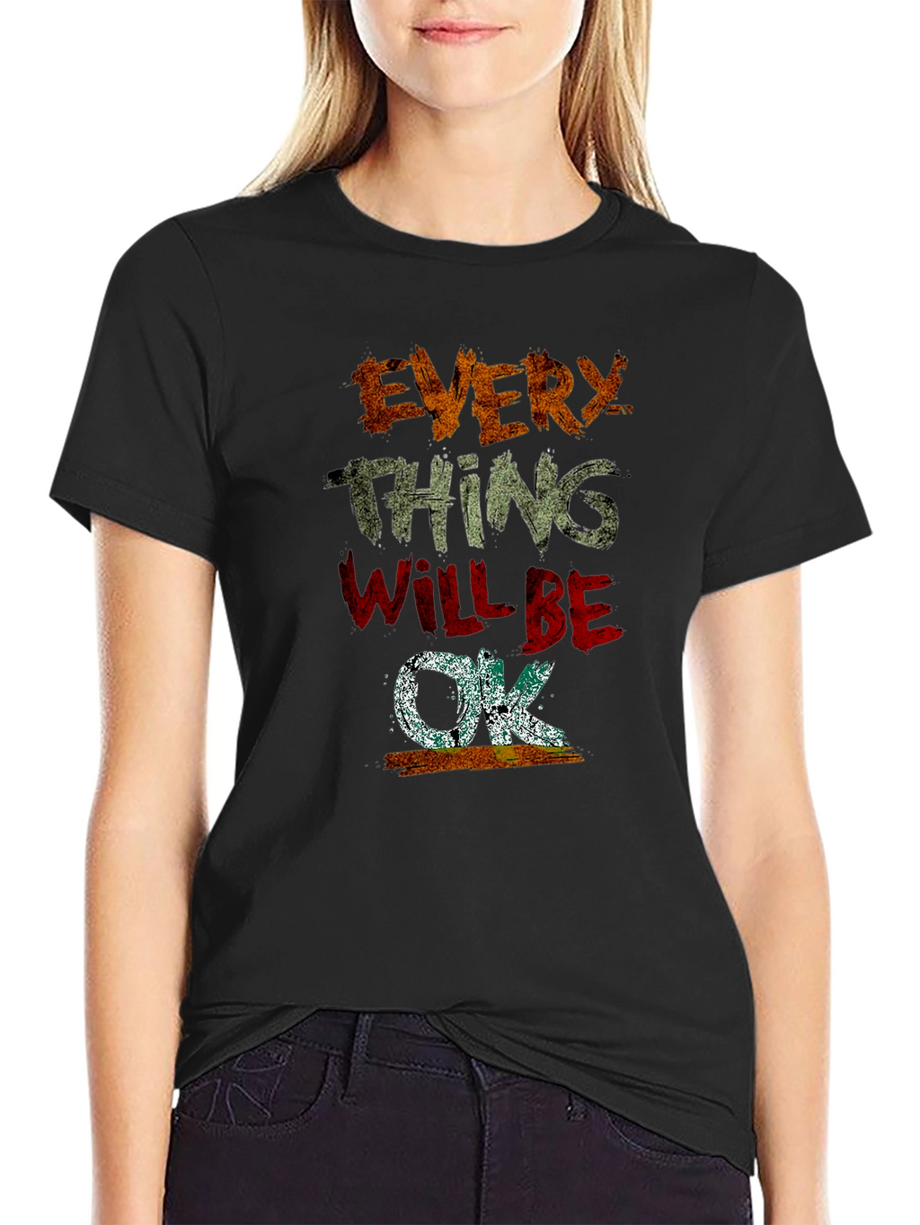 Everything Will Be OK Graphic T-Shirt