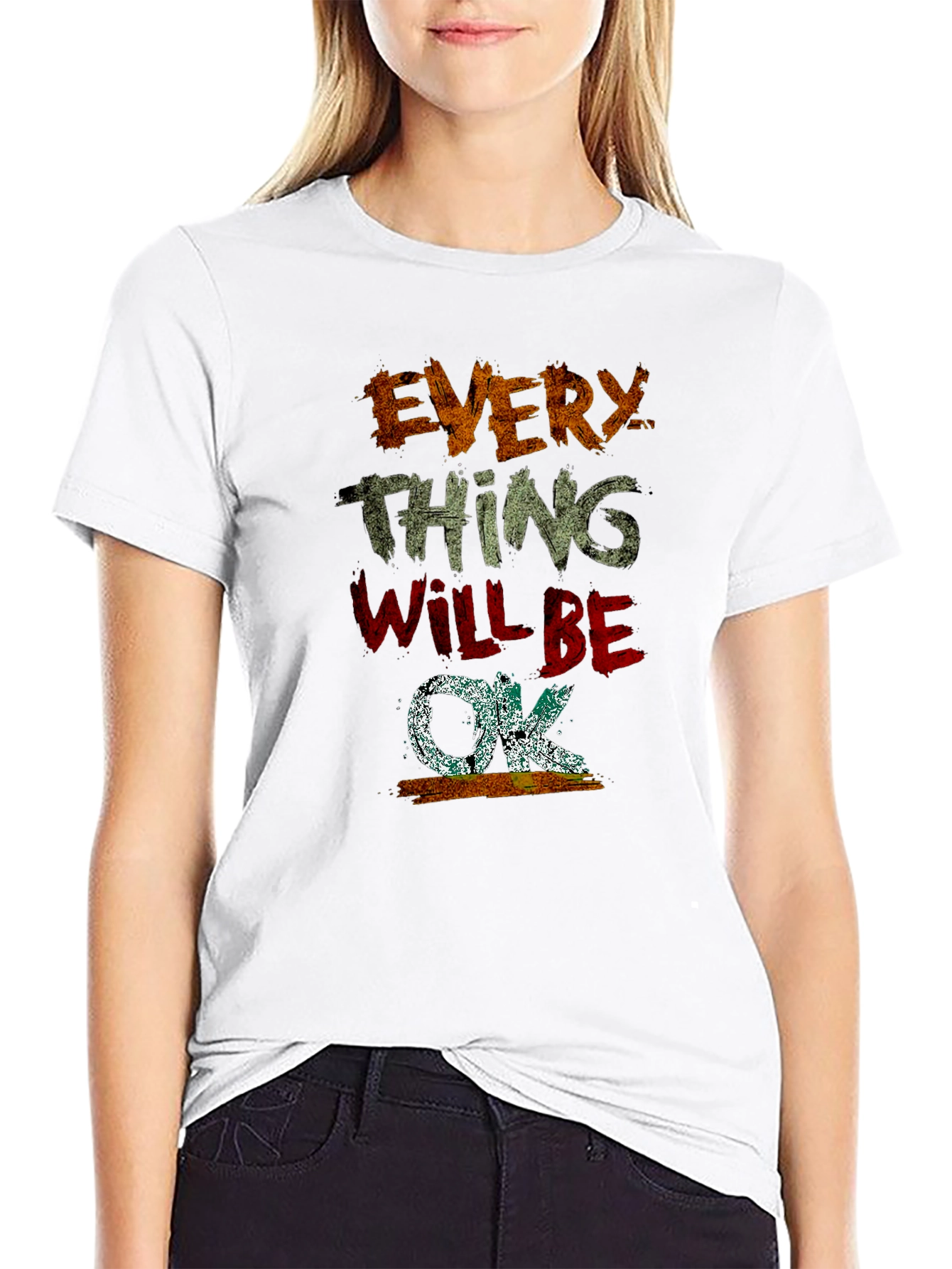 Everything Will Be OK Graphic T-Shirt