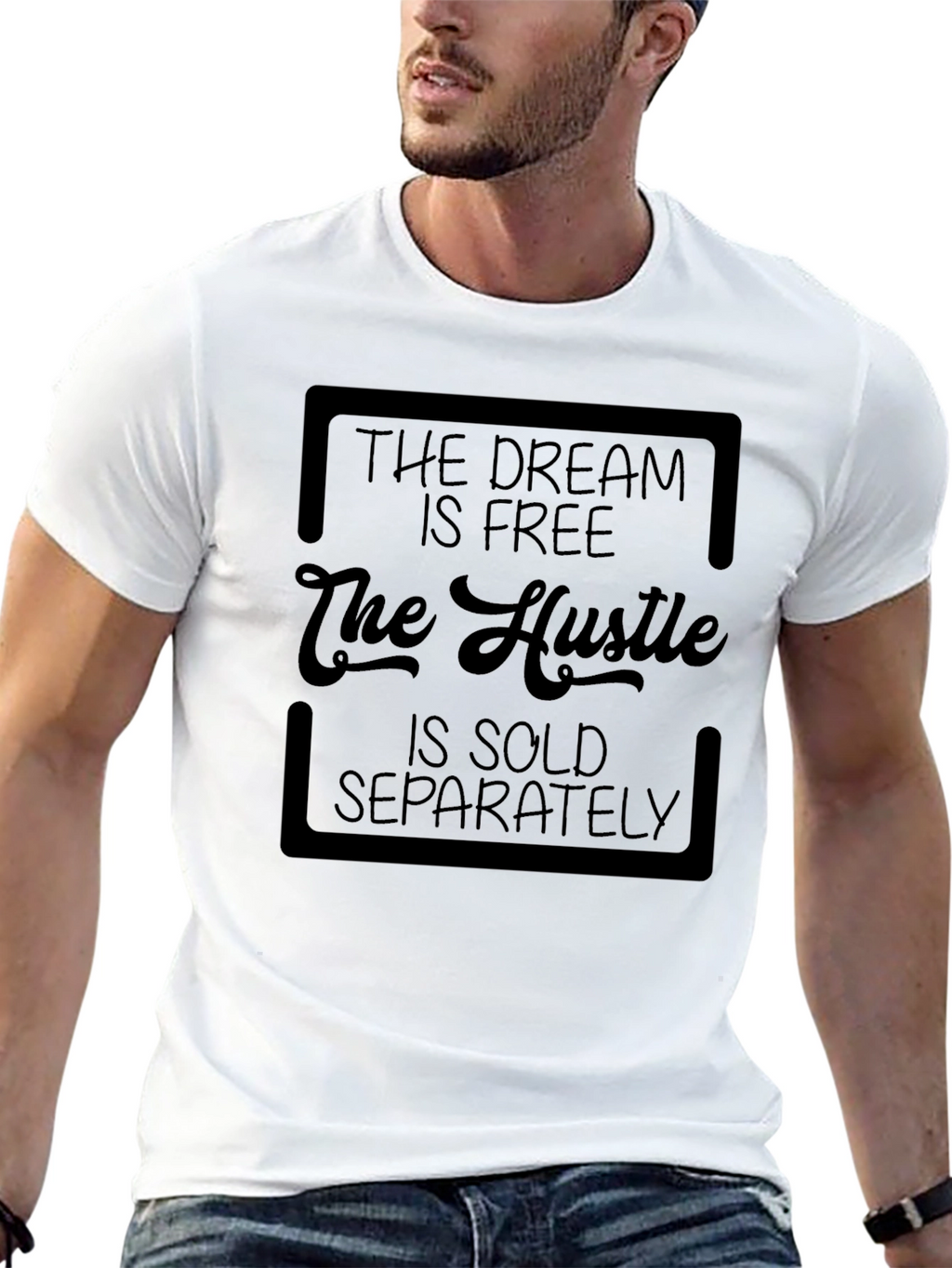 The Dream is Free T-Shirt - Hustle Motivation