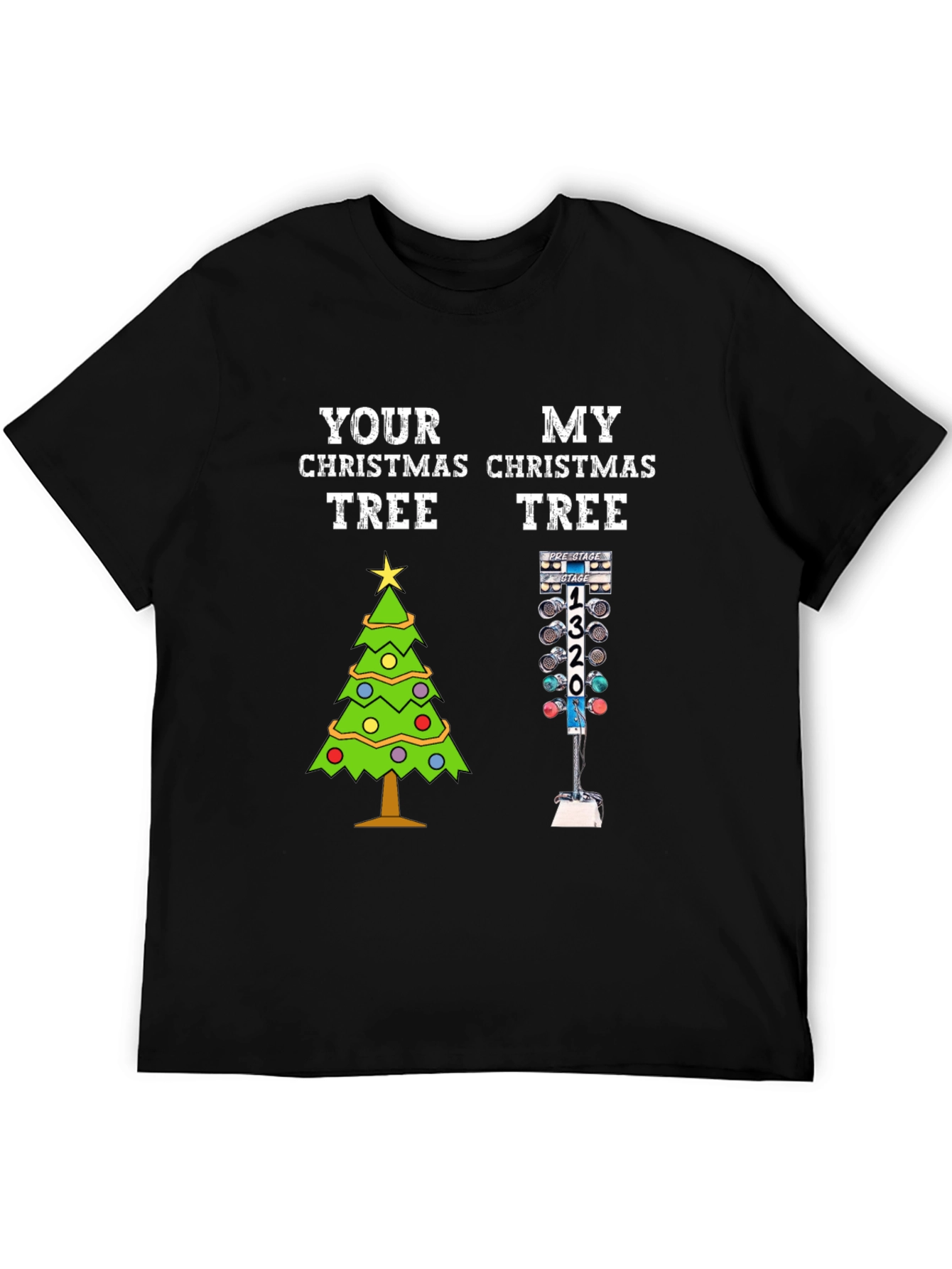 Your Christmas Tree vs. My Christmas Tree T-Shirt