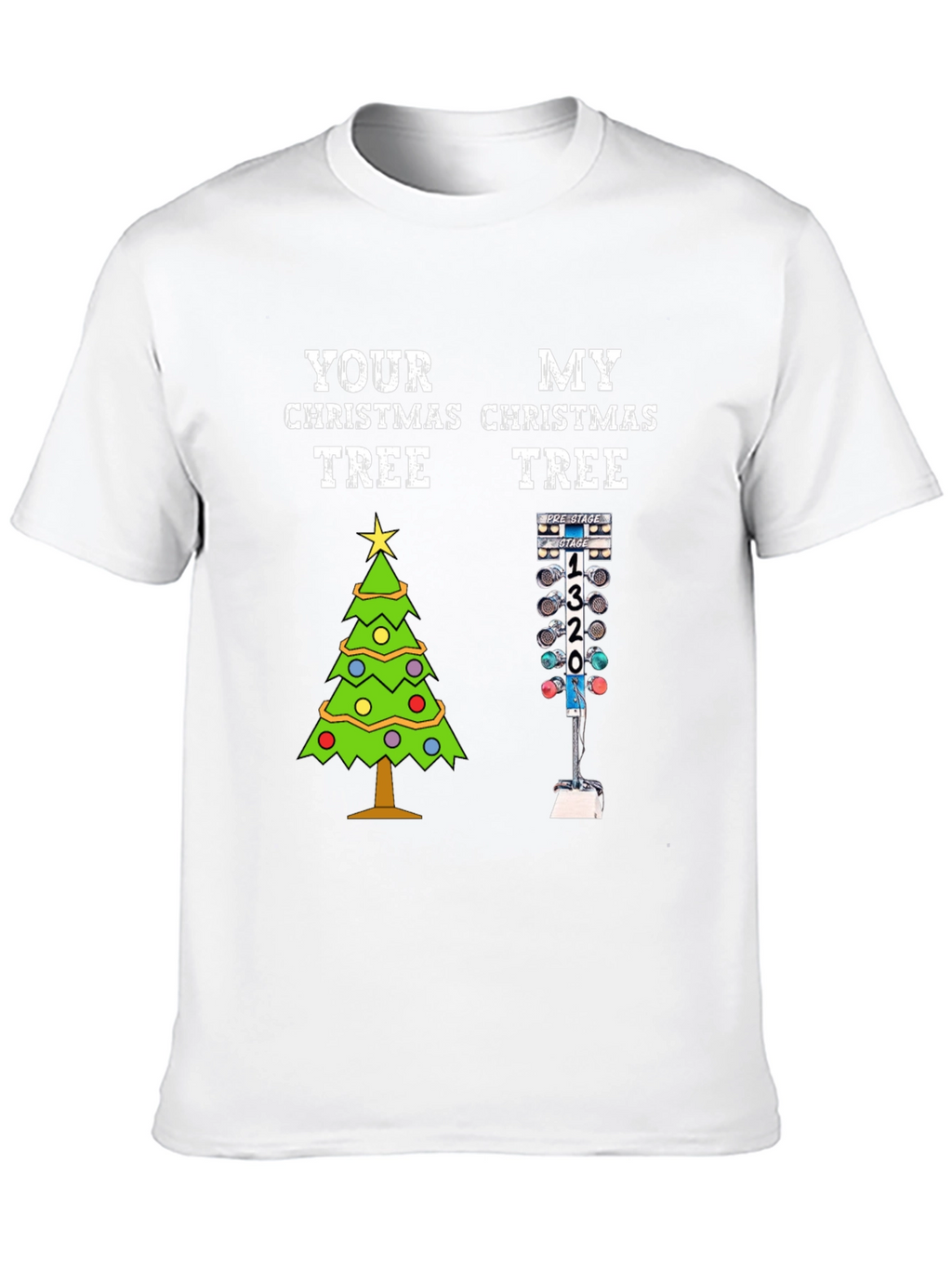 Your Christmas Tree vs. My Christmas Tree T-Shirt