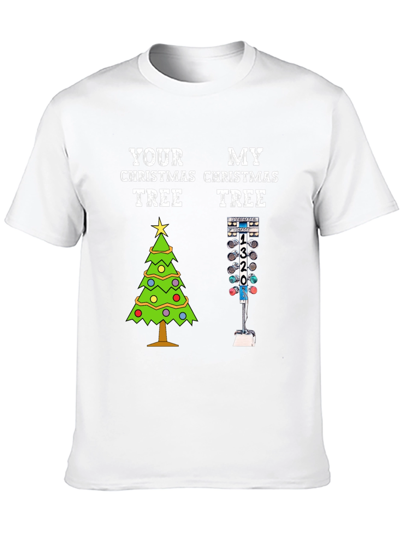 Your Christmas Tree vs. My Christmas Tree T-Shirt