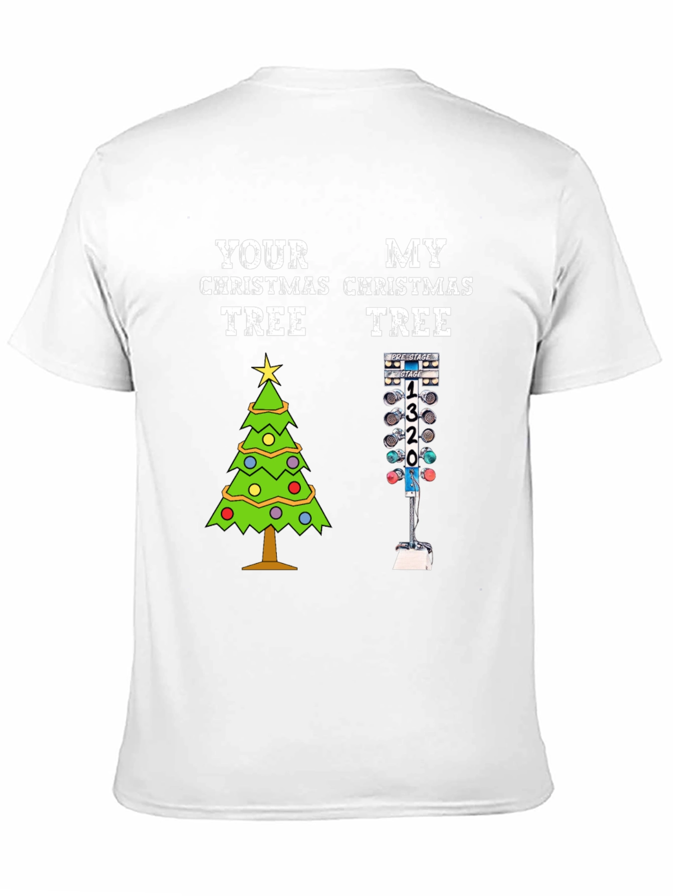 Your Christmas Tree vs. My Christmas Tree T-Shirt