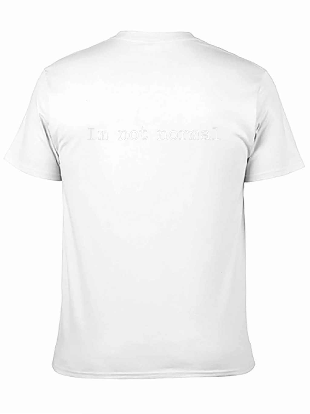 Im Not Normal Black T-Shirt