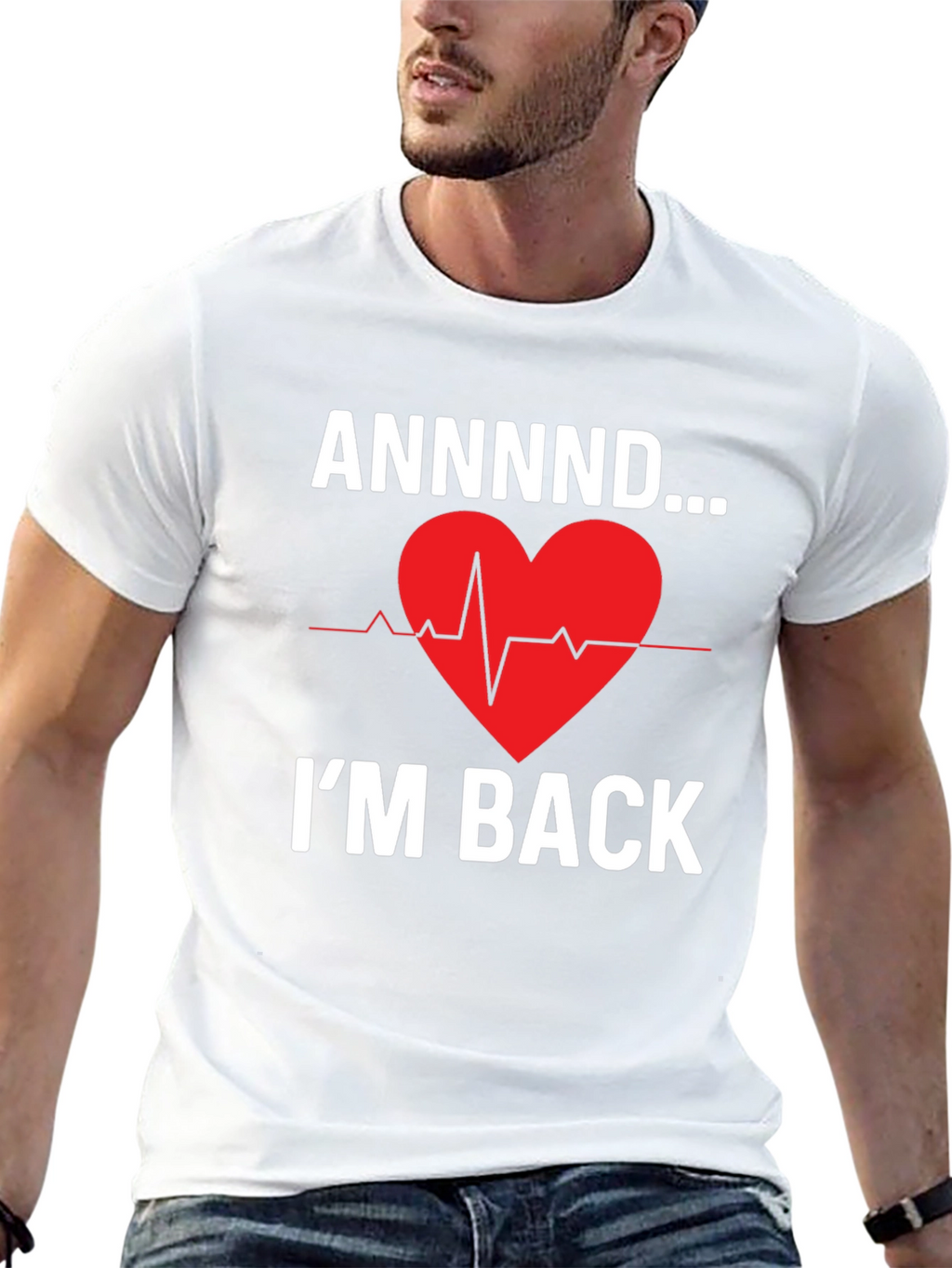 ANNNND...Im Back Graphic Tee - Heartbeat Design
