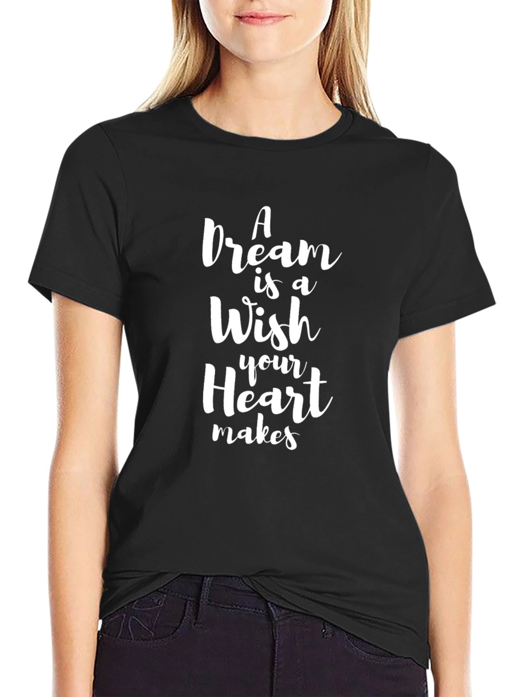 Dream Wish Heart Makes Black T-Shirt