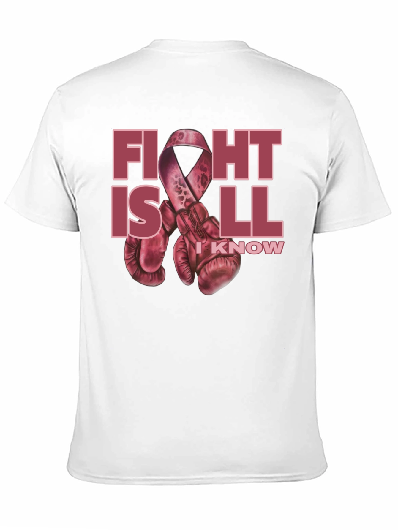 Fight is All I Know T-Shirt