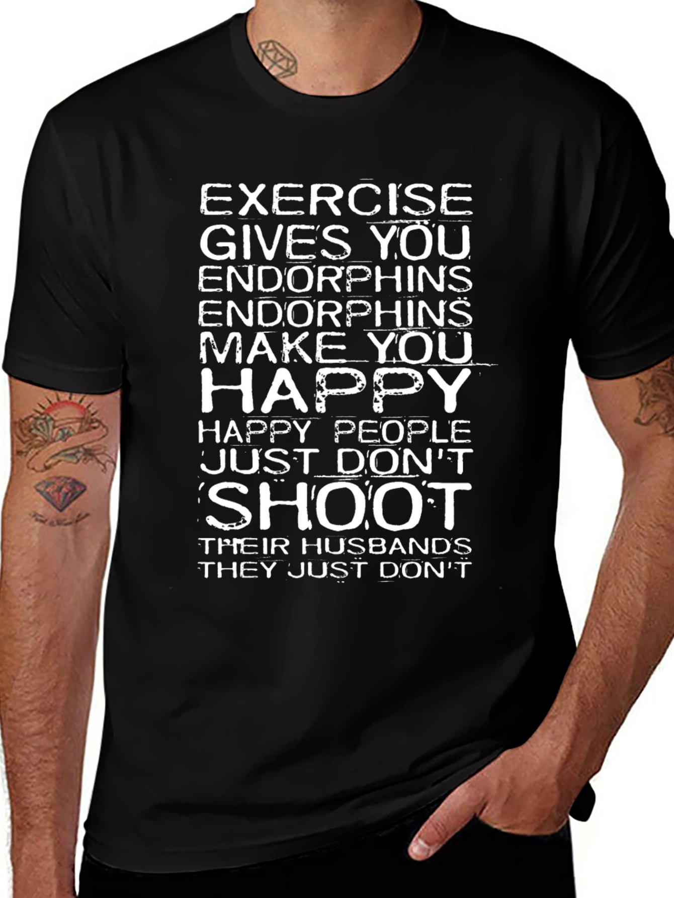 Exercise Makes You Happy Funny Graphic T-Shirt