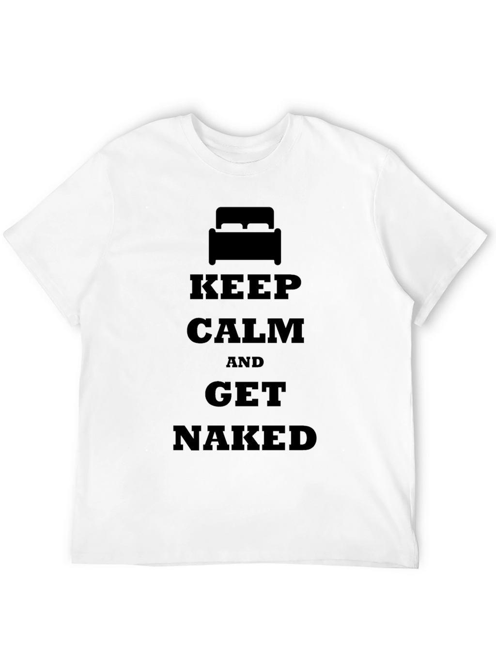 Keep Calm & Get Naked Black T-Shirt