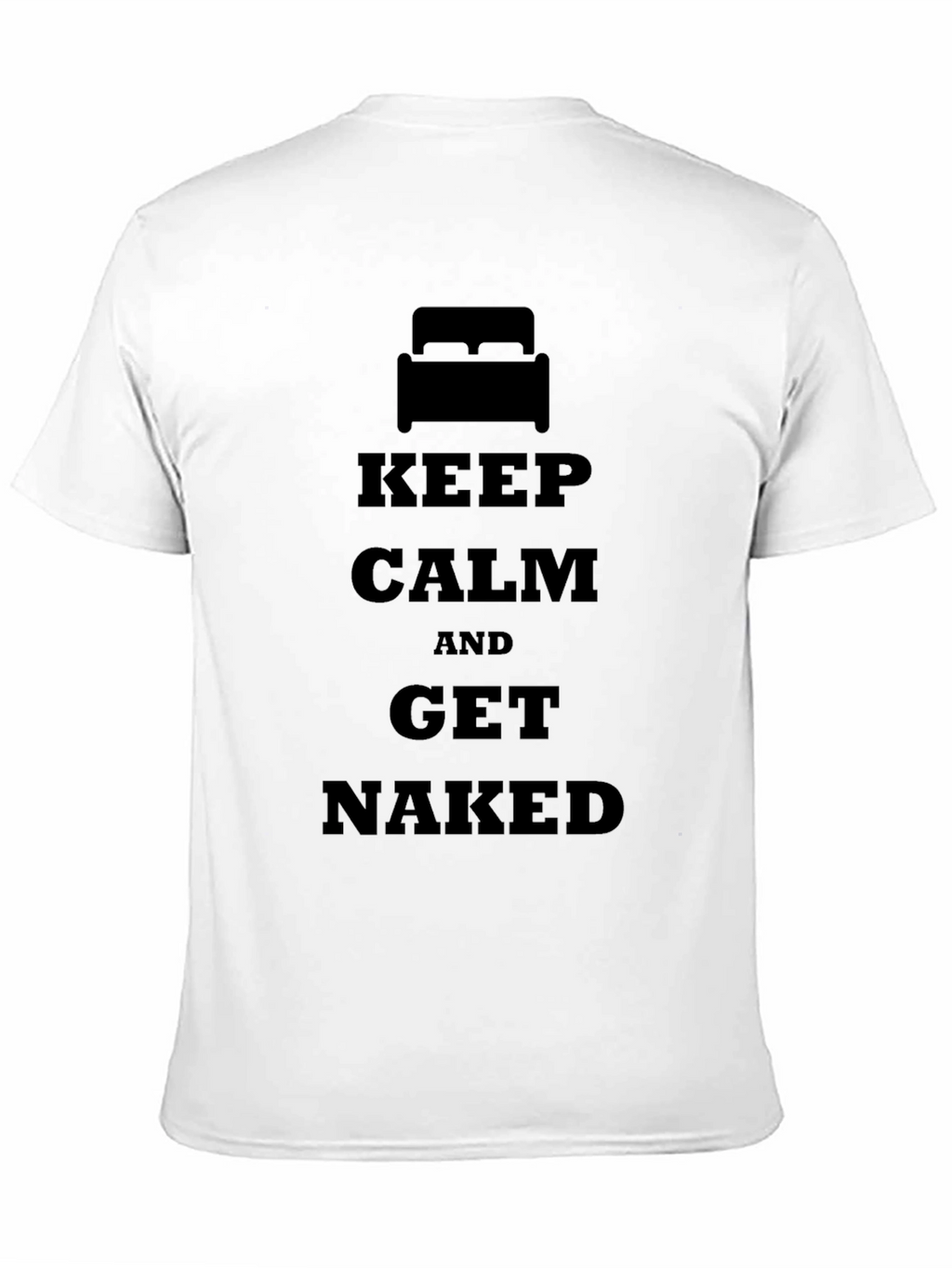 Keep Calm & Get Naked Black T-Shirt