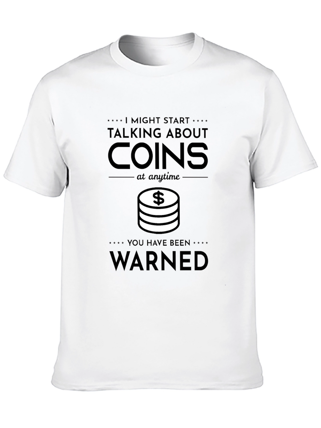 Coin Collector Warning T-Shirt - Funny Graphic Tee