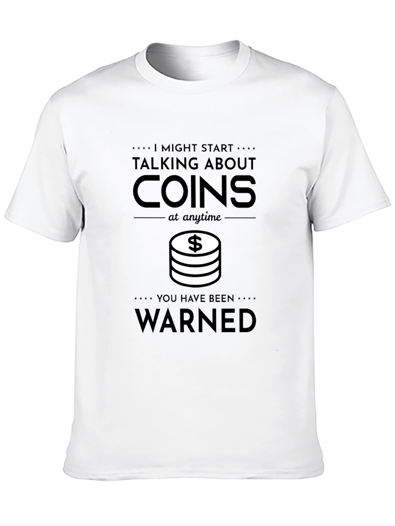 Coin Collector Warning T-Shirt - Funny Graphic Tee