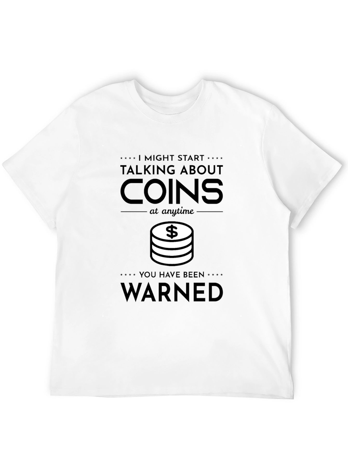 Coin Collector Warning T-Shirt - Funny Graphic Tee