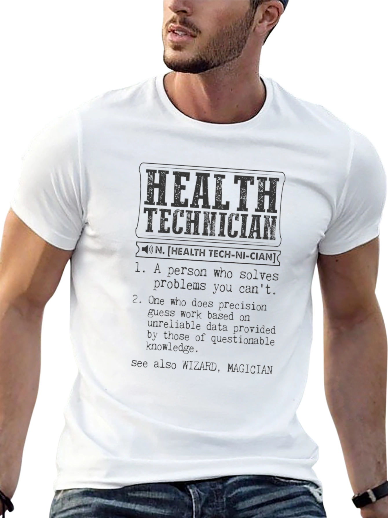 Health Technician Definition T-Shirt