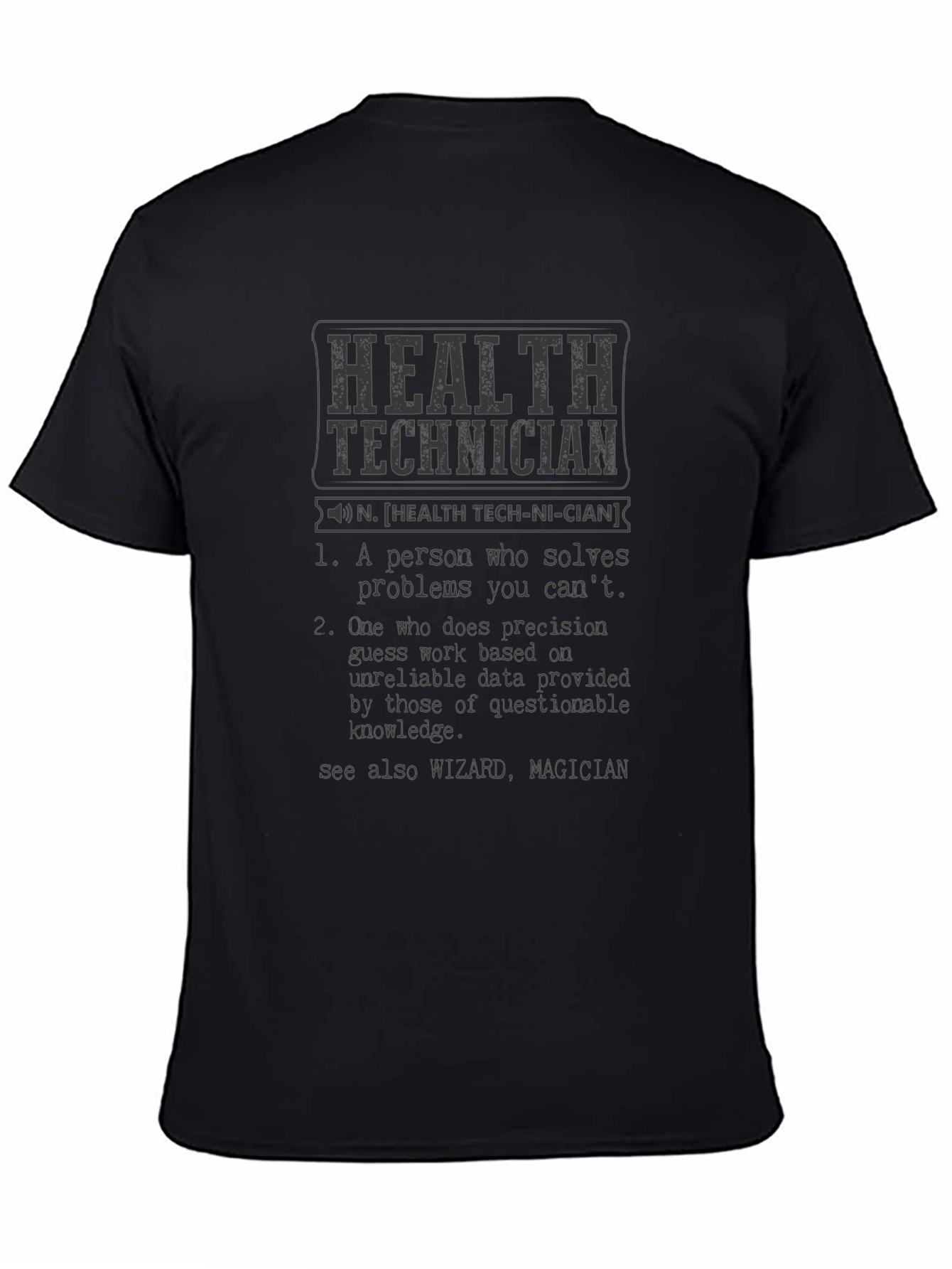 Health Technician Definition T-Shirt
