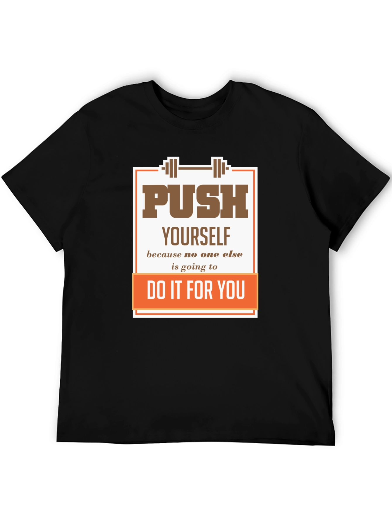 Motivational Gym T-Shirt: Push Yourself