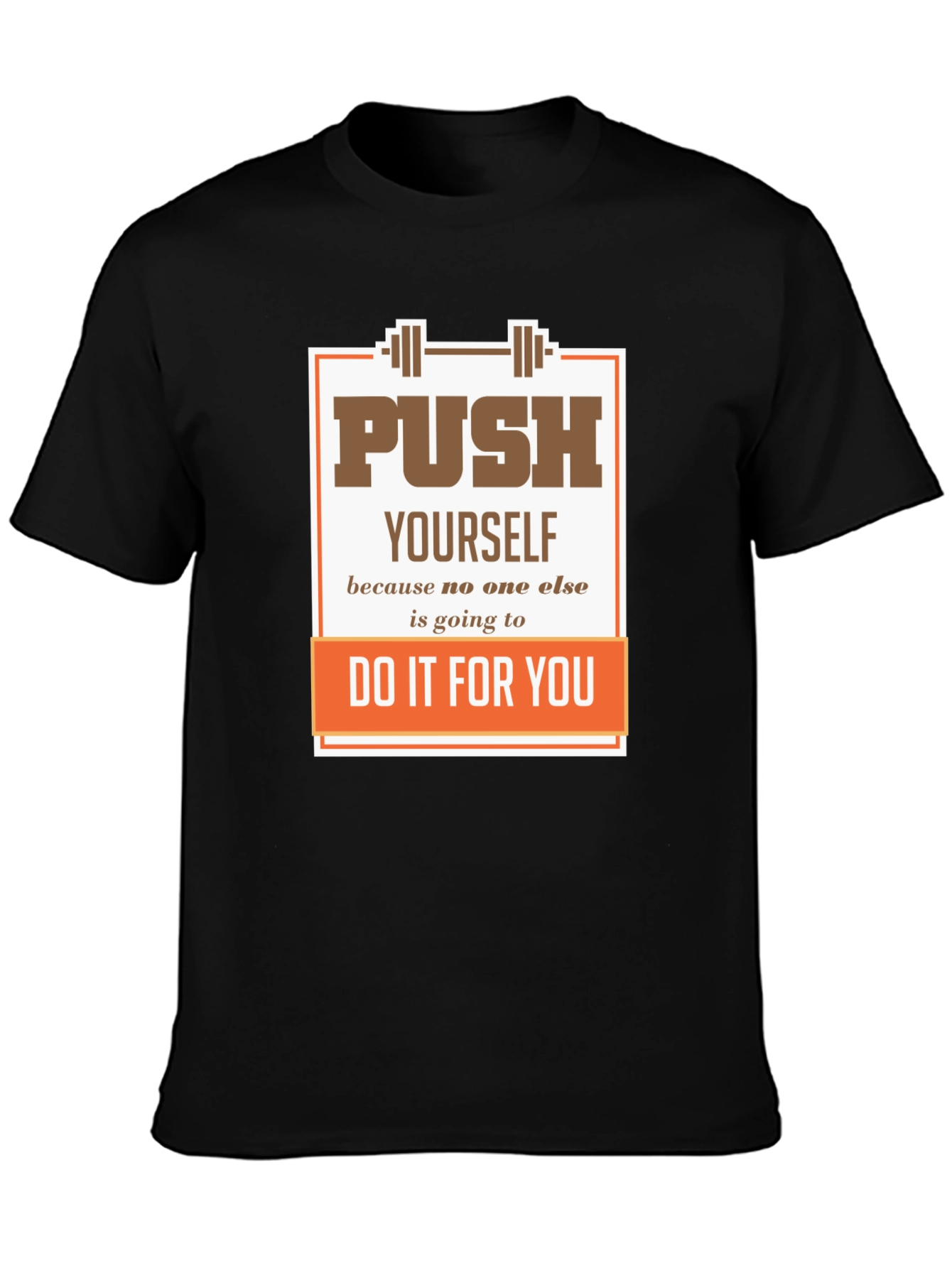 Motivational Gym T-Shirt: Push Yourself