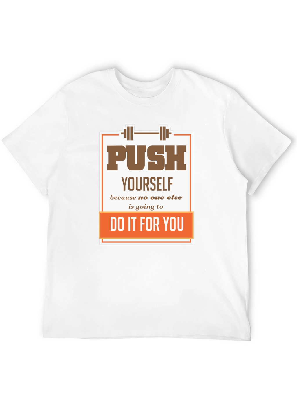Motivational Gym T-Shirt: Push Yourself
