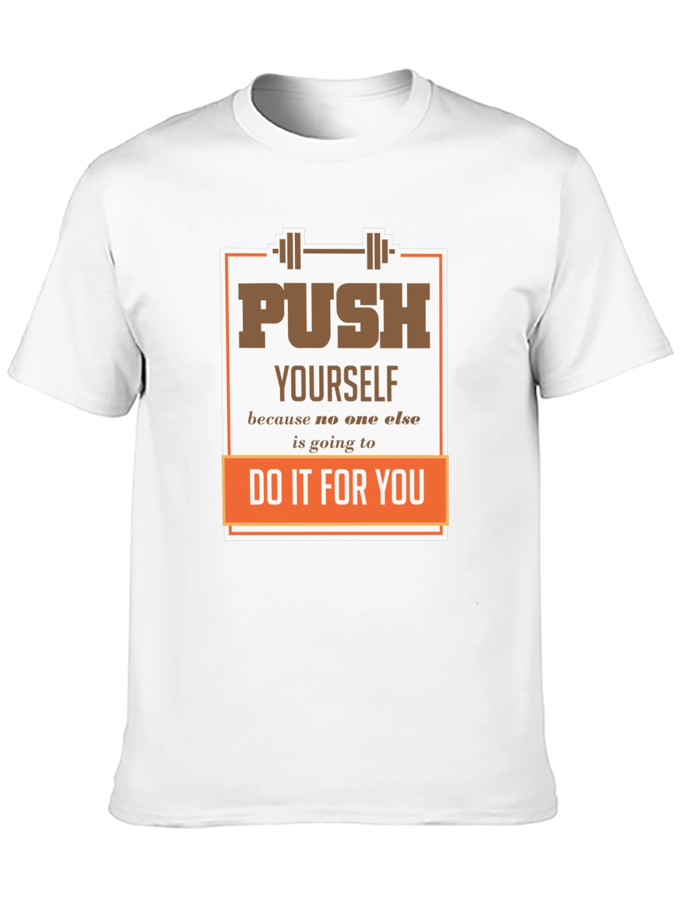 Motivational Gym T-Shirt: Push Yourself