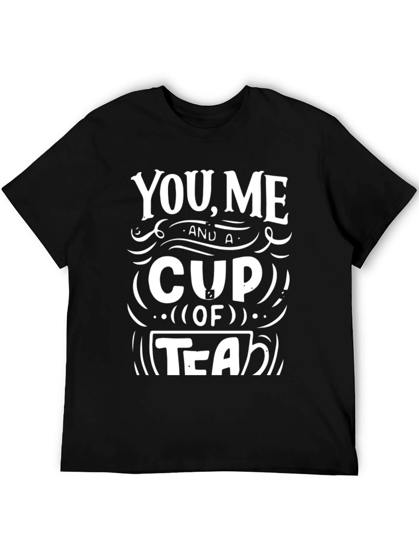 You Me & A Cup of Tea Graphic Tee