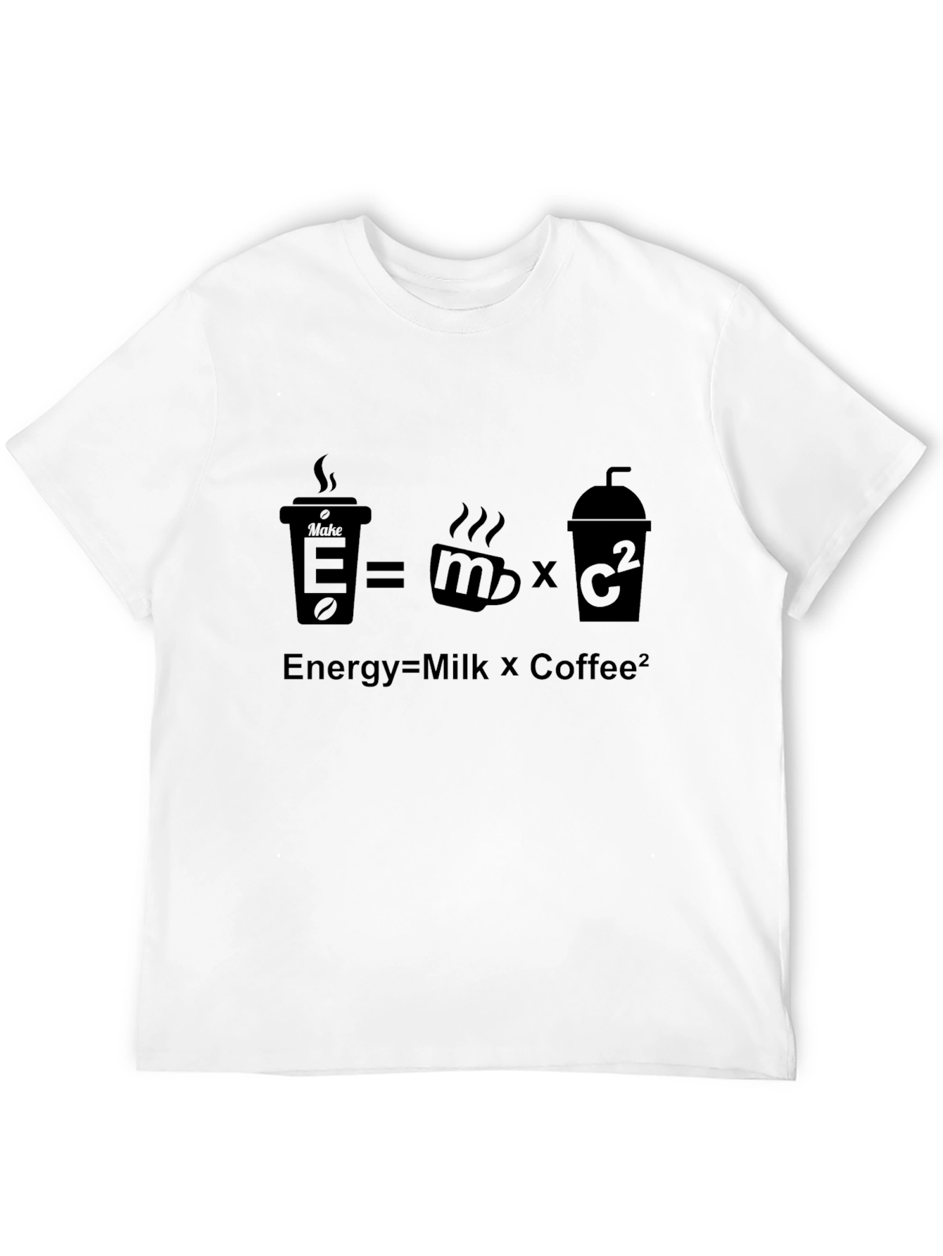Energy=Milk x Coffee² T-Shirt