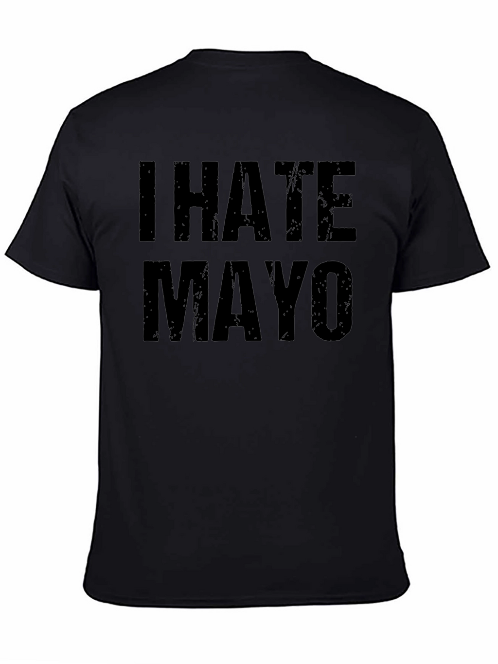 I Hate Mayo Graphic T-Shirt - Funny Anti-Mayonnaise Tee