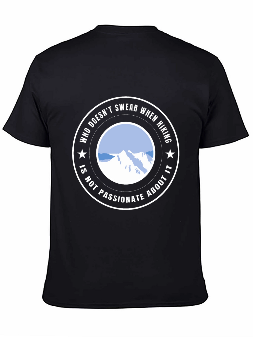 Hiking Passion T-Shirt - Swear About It!