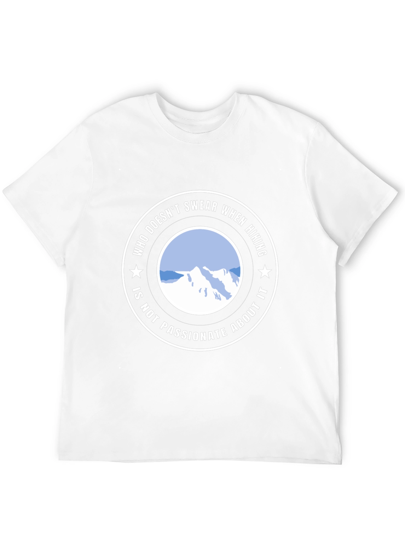 Hiking Passion T-Shirt - Swear About It!