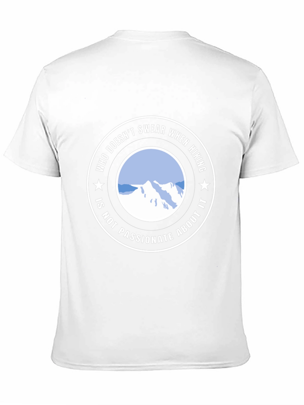 Hiking Passion T-Shirt - Swear About It!