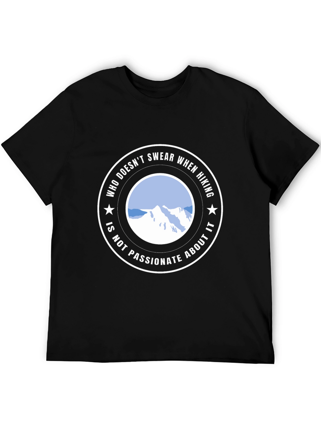 Hiking Passion T-Shirt - Swear About It!