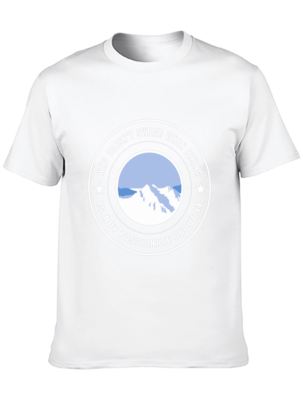 Hiking Passion T-Shirt - Swear About It!