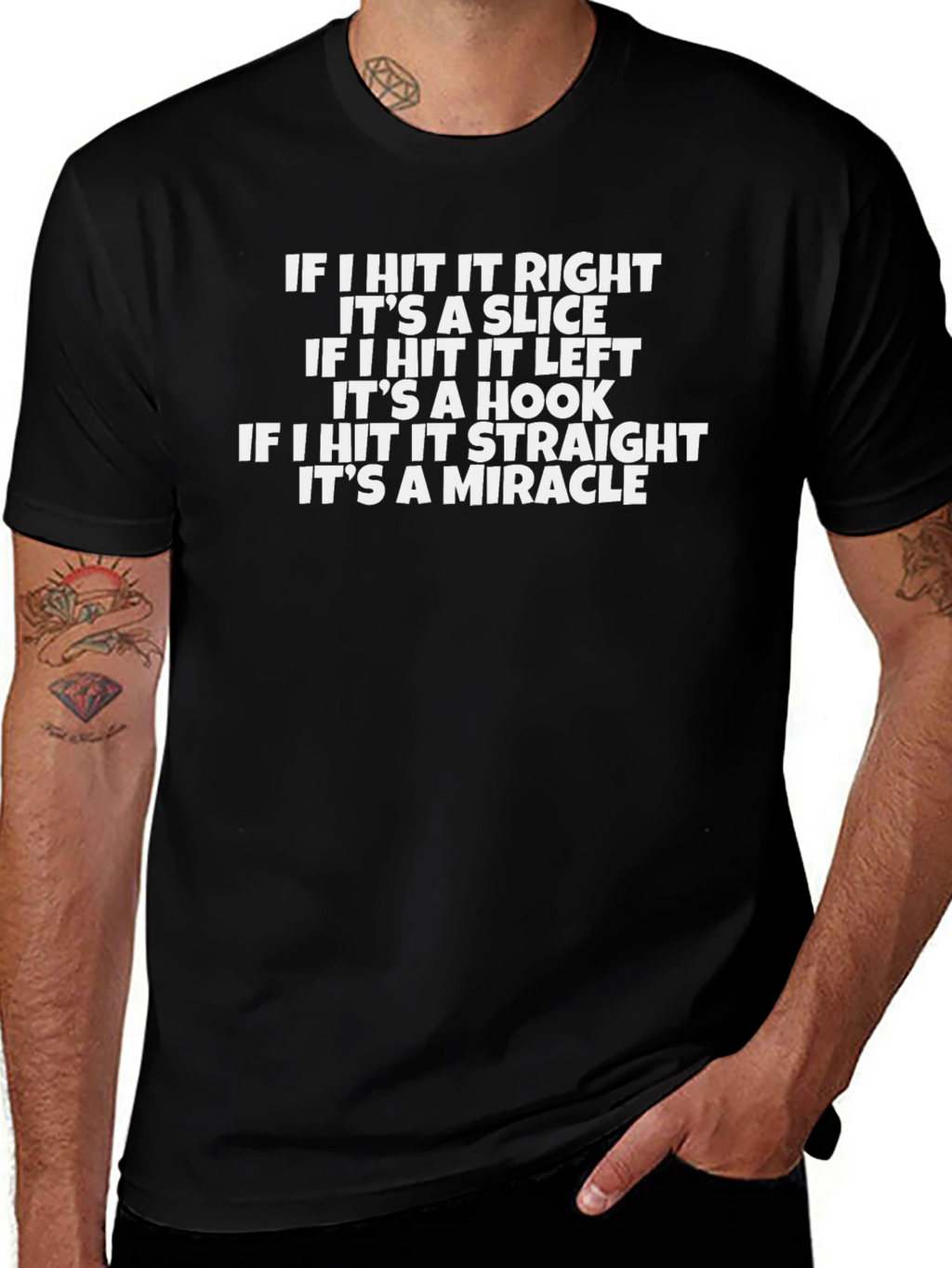 Golf Humor T-Shirt: Slice Hook Miracle Tee