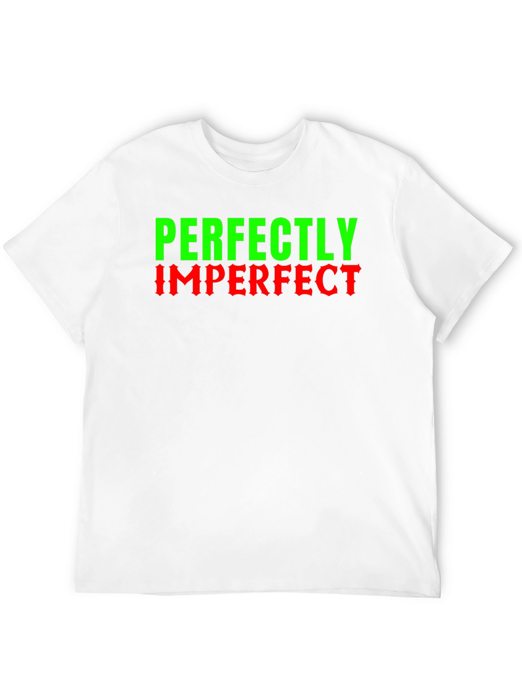 Perfectly Imperfect Graphic T-Shirt
