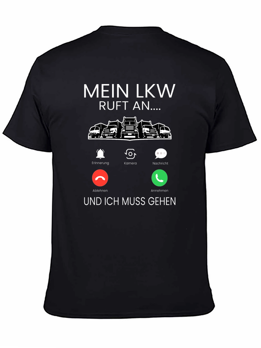 Mein LKW Calls T-Shirt - Trucker Life
