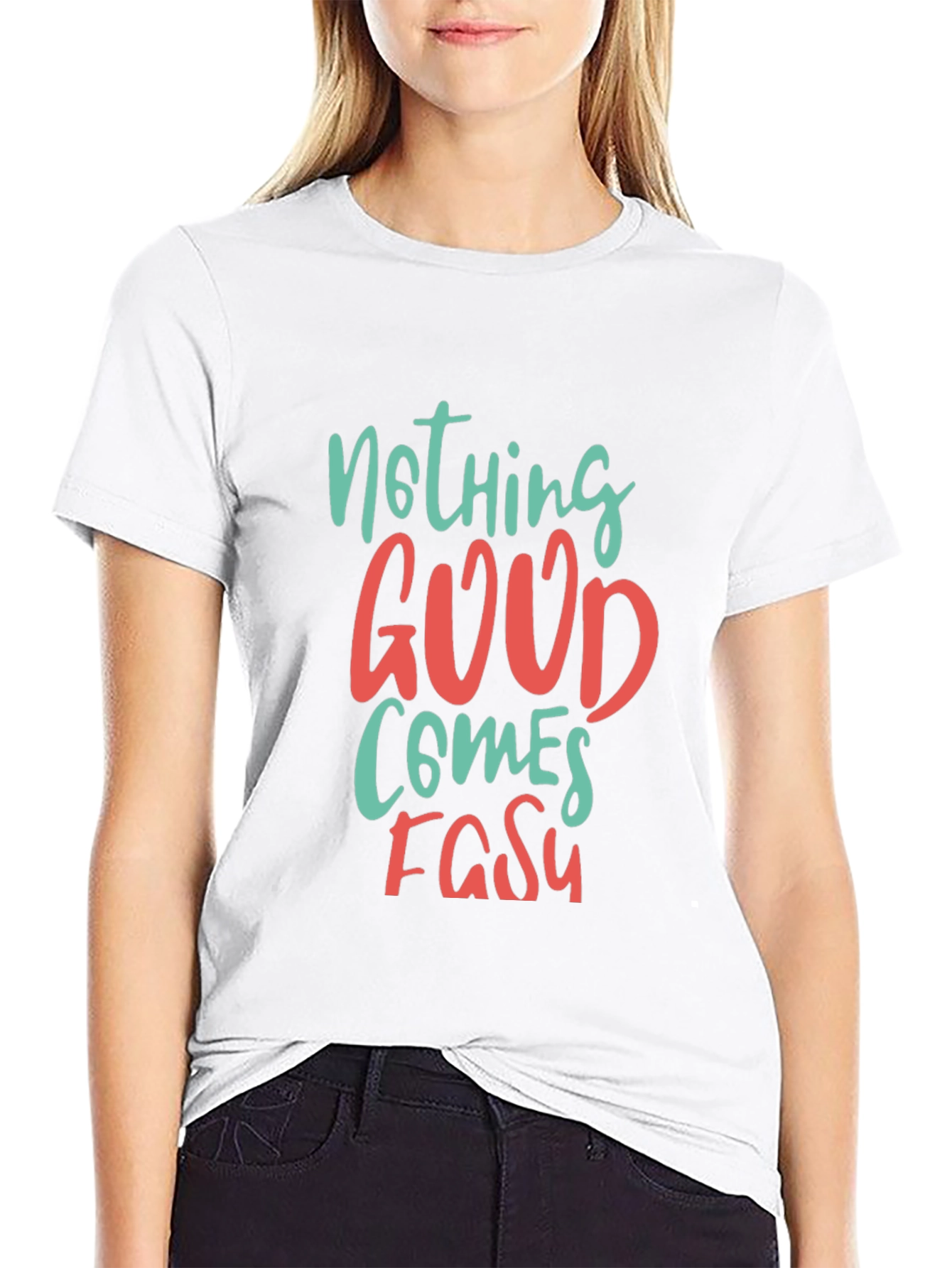 Nothing Good Comes Easy Graphic Tee