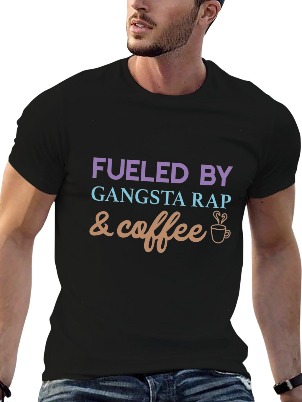 Fueled By Gangsta Rap and Coffee Graphic Tee