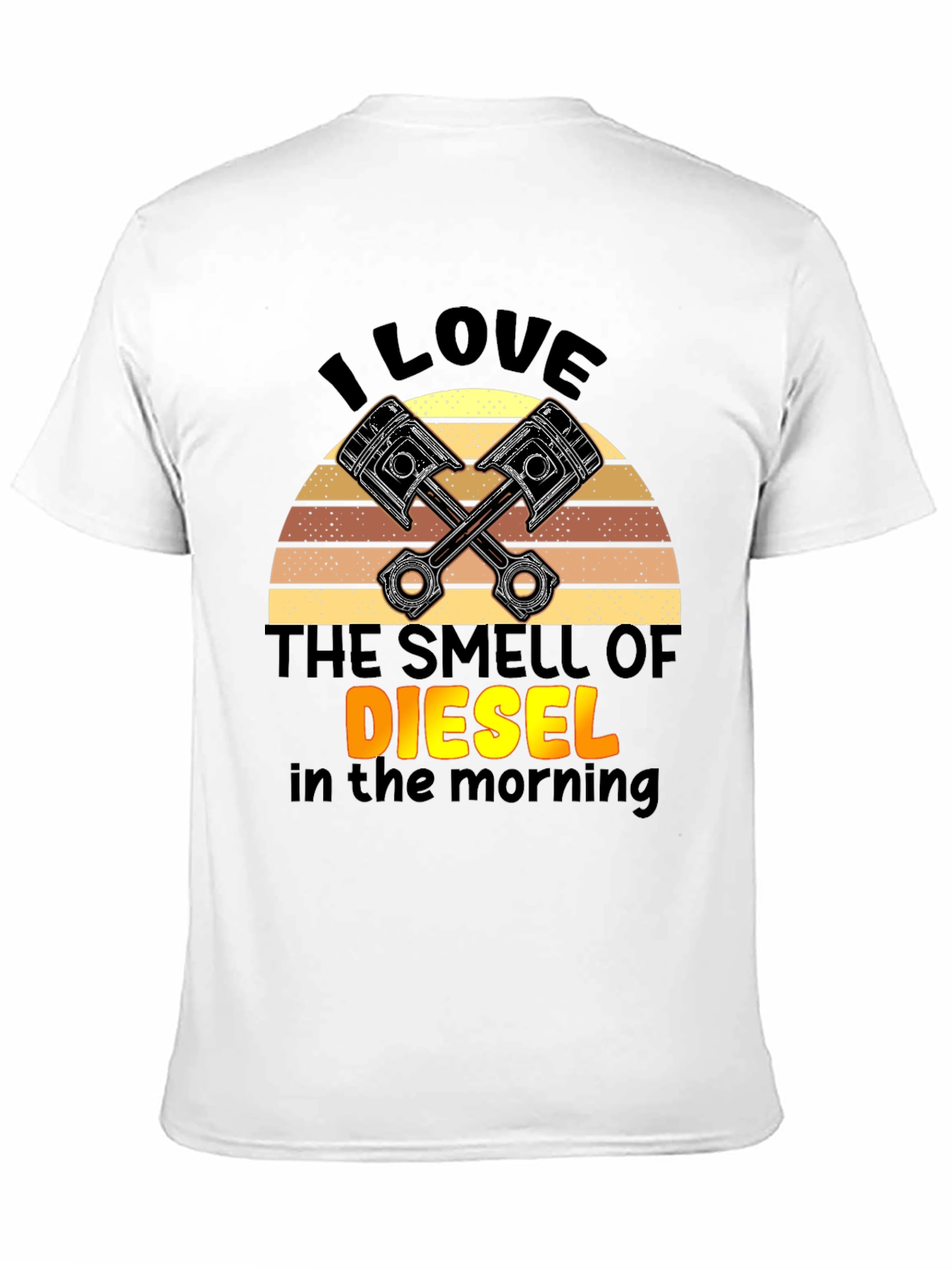 I Love The Smell of Diesel T-Shirt
