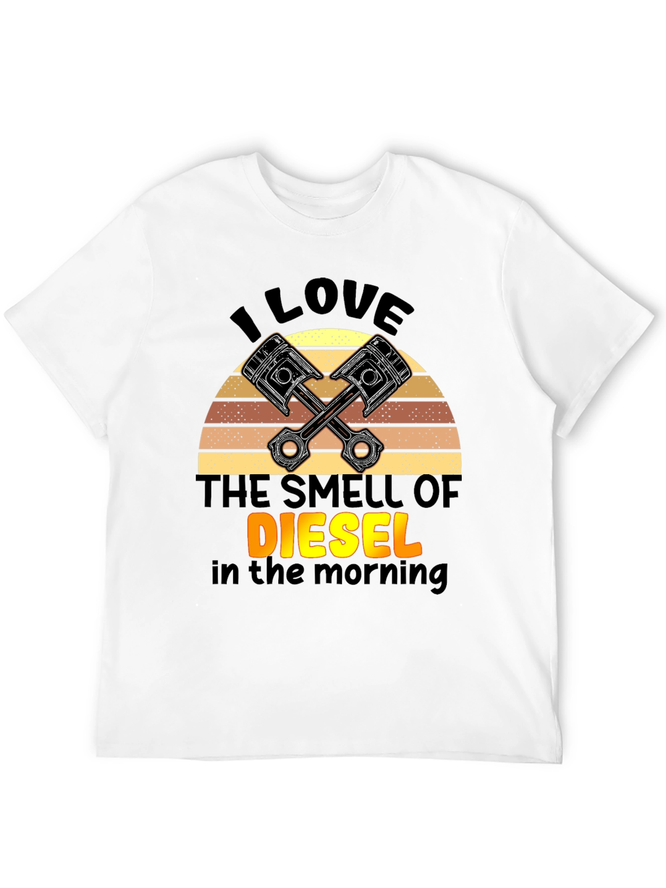 I Love The Smell of Diesel T-Shirt