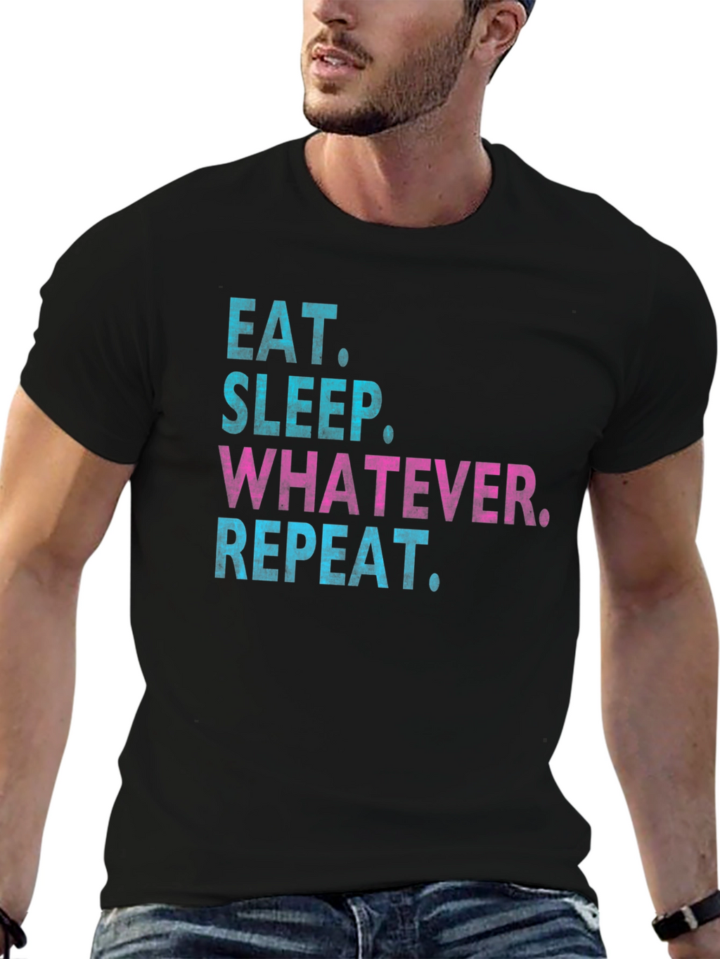Eat Sleep Whatever Repeat T-Shirt