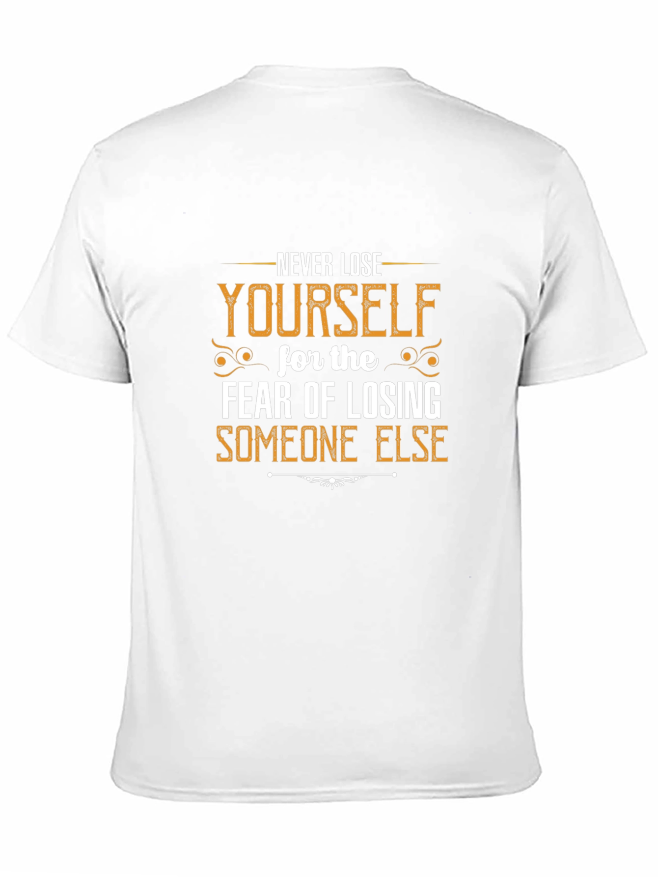 Motivational T-Shirt: Never Lose Yourself