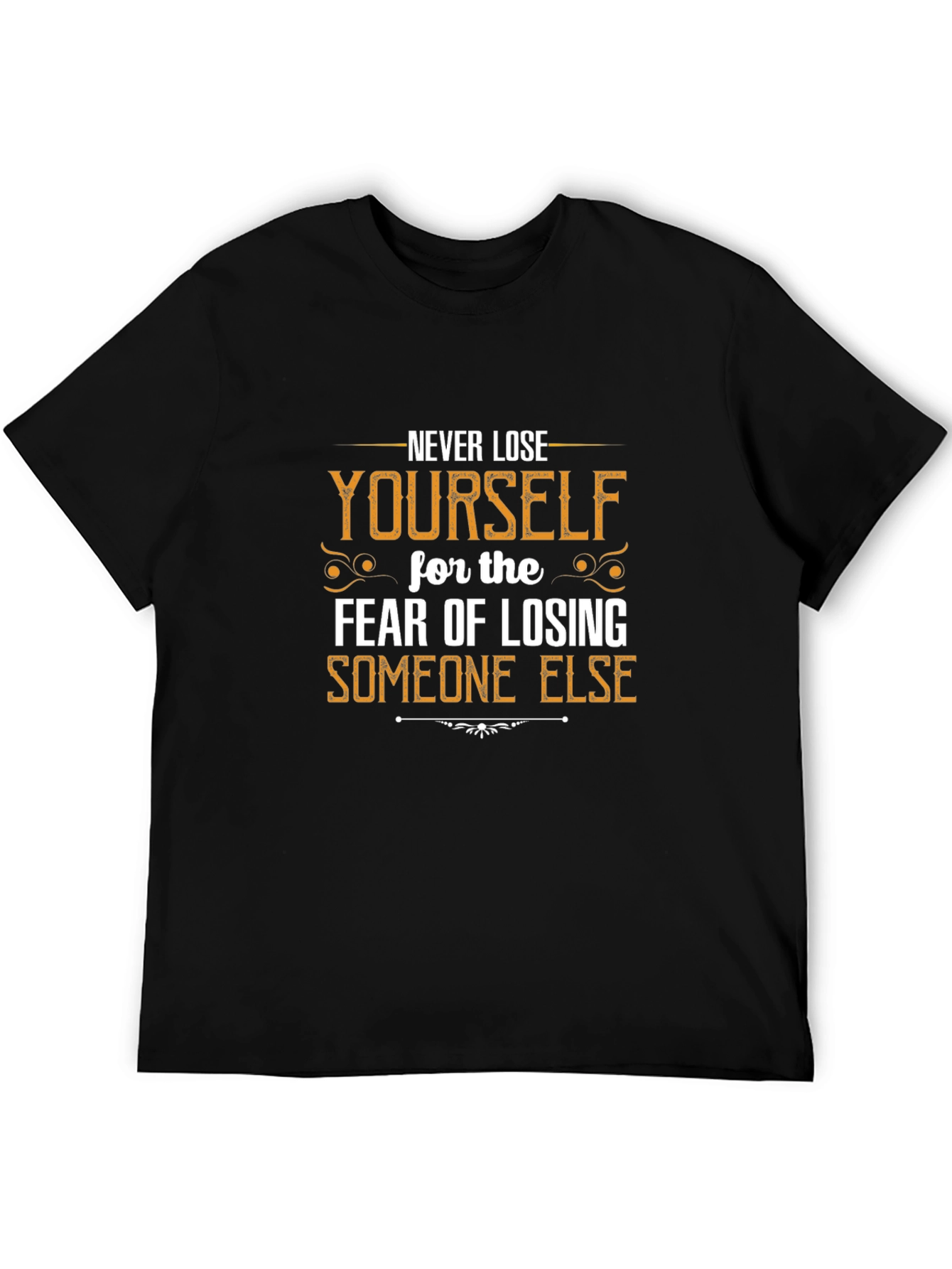 Motivational T-Shirt: Never Lose Yourself