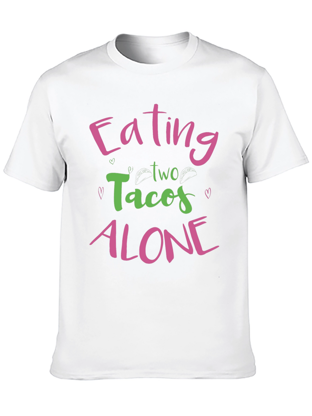 Eating Tacos Alone Graphic Tee