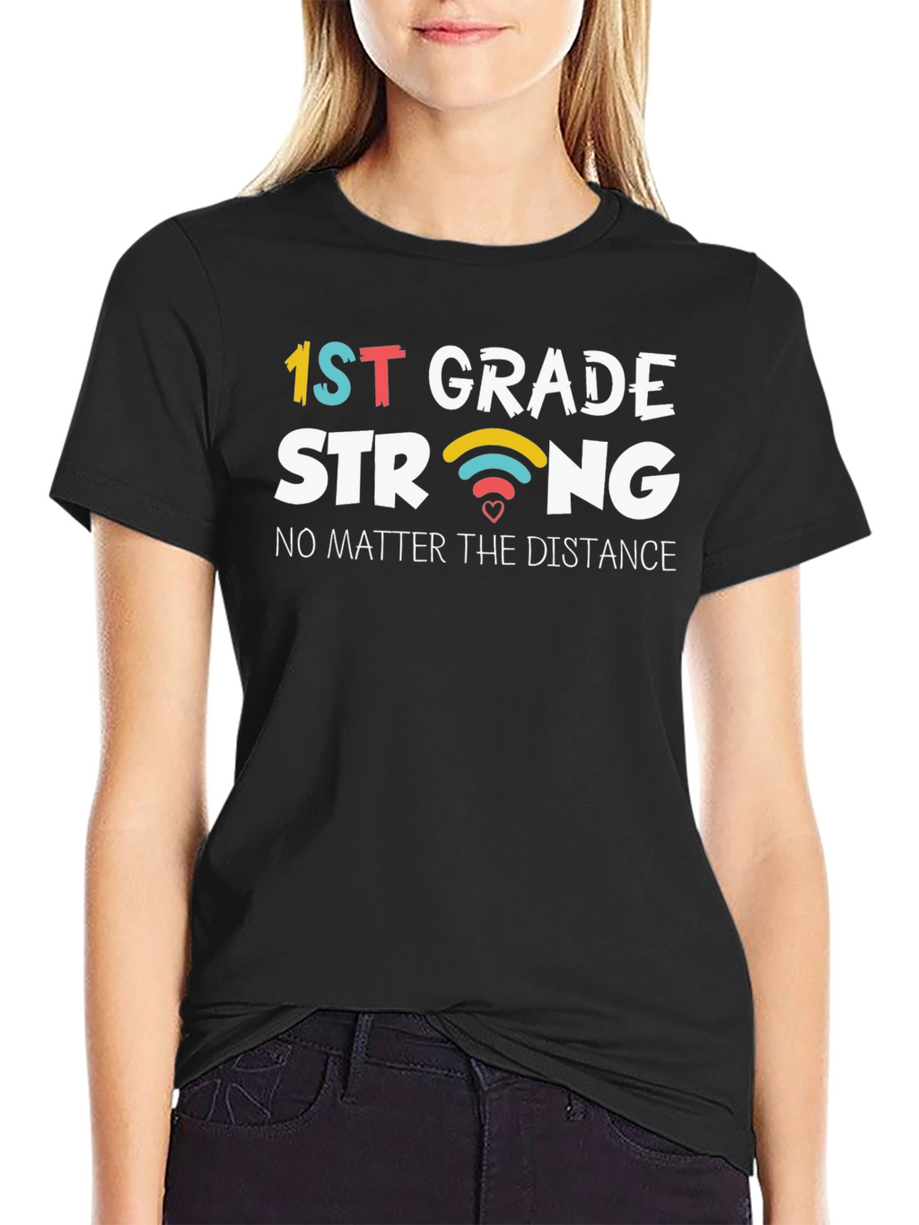 1st Grade Strong T-Shirt: Distance Learning Teacher Gift