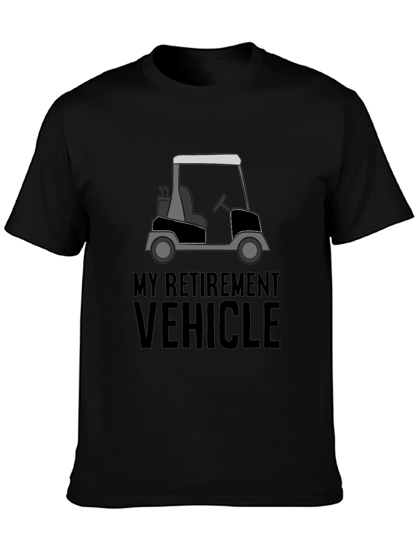 My Retirement Vehicle T-Shirt - Golf Cart Tee