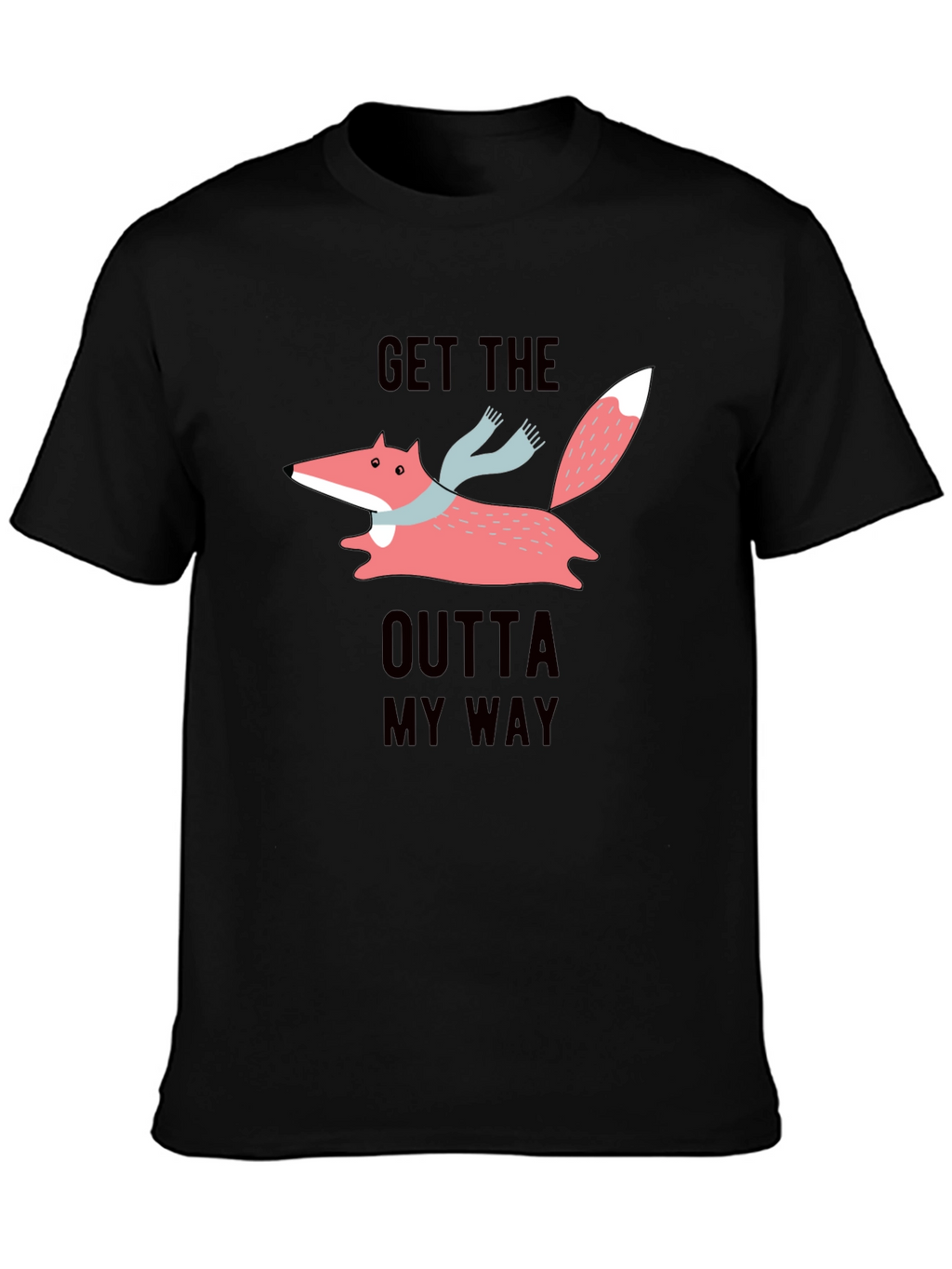 Get The Outta My Way Fox Graphic Tee