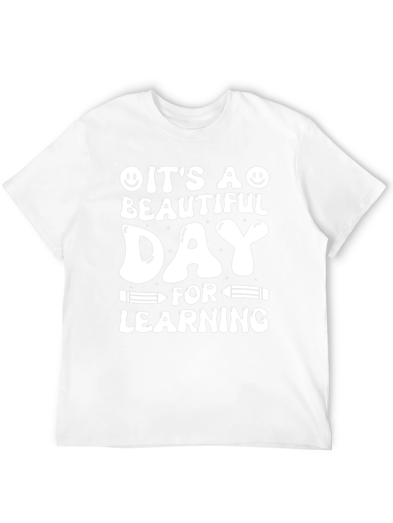 Its A Beautiful Day For Learning Graphic T-Shirt