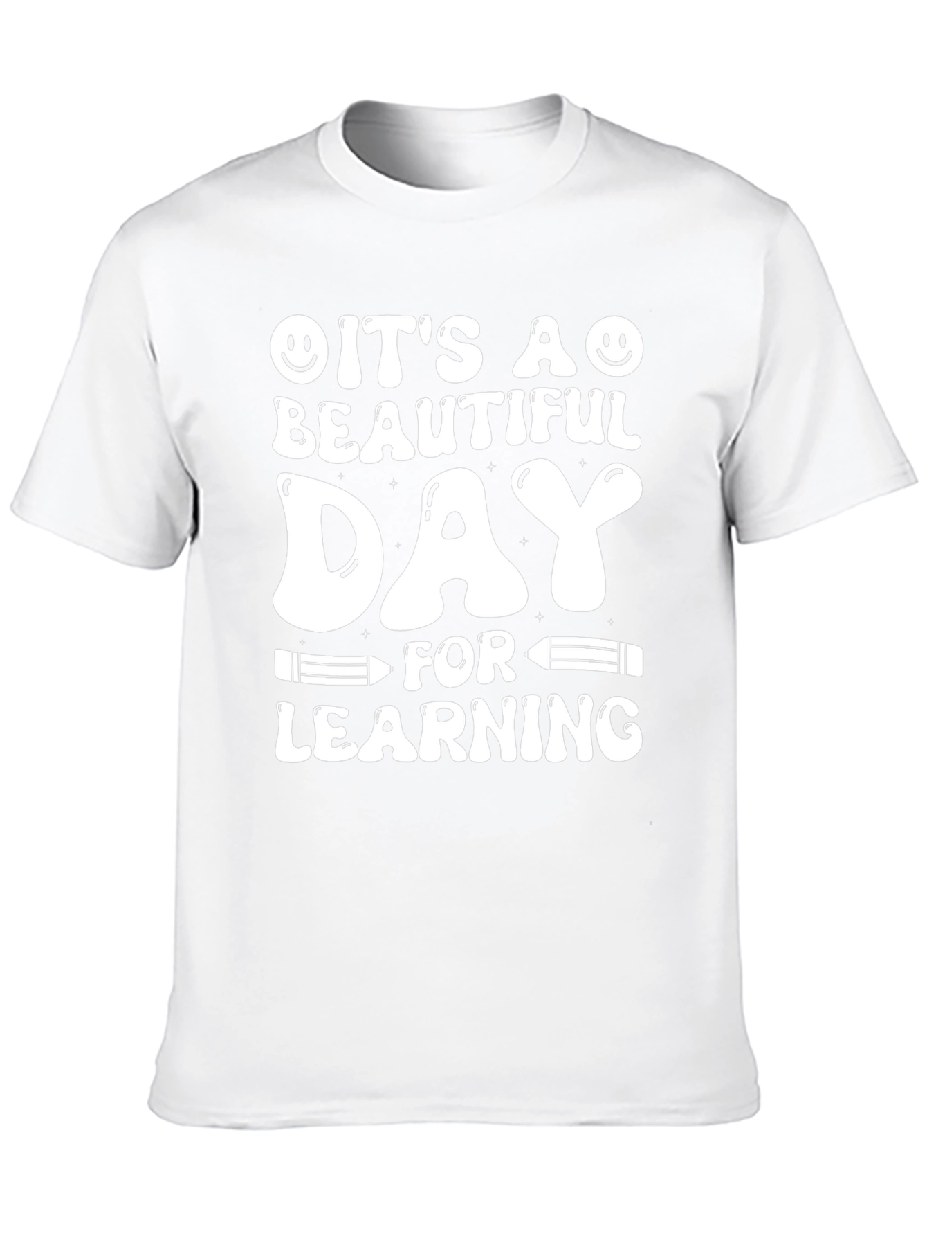 Its A Beautiful Day For Learning Graphic T-Shirt
