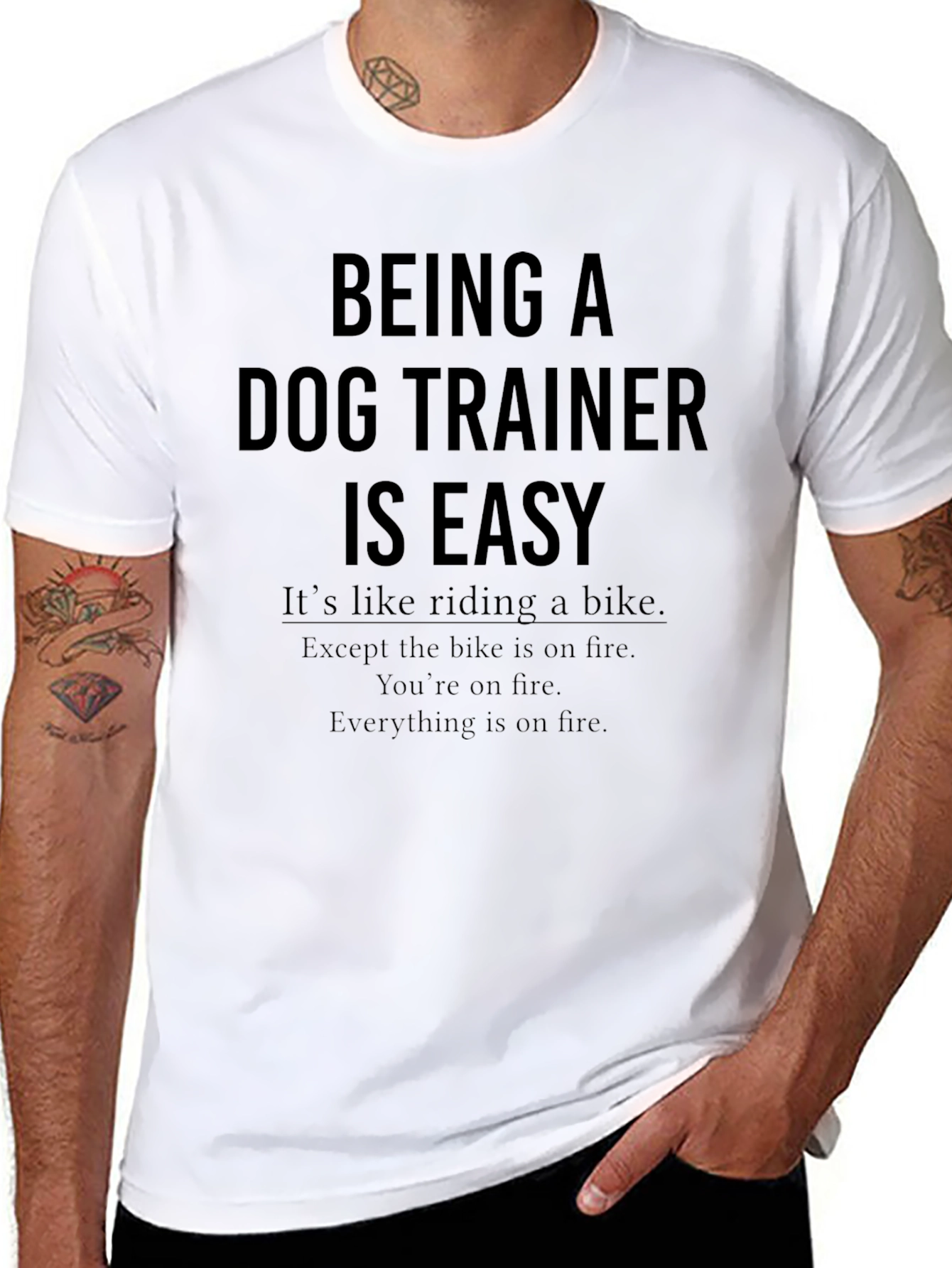 Dog Trainer T-Shirt - Humorous Saying