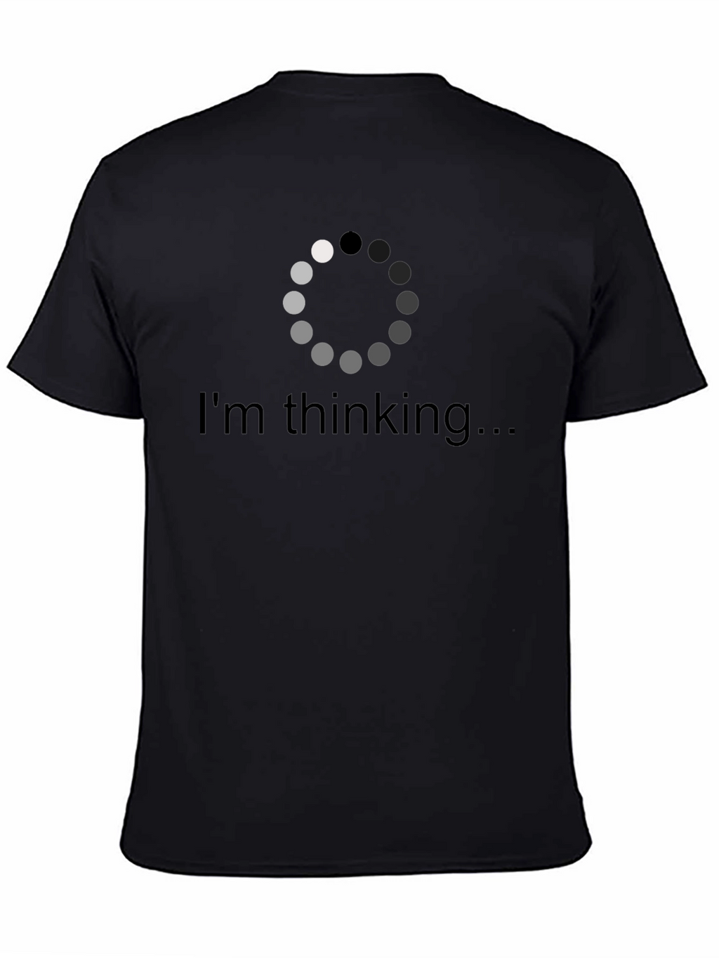 Im Thinking T-Shirt - Loading Brain Tee
