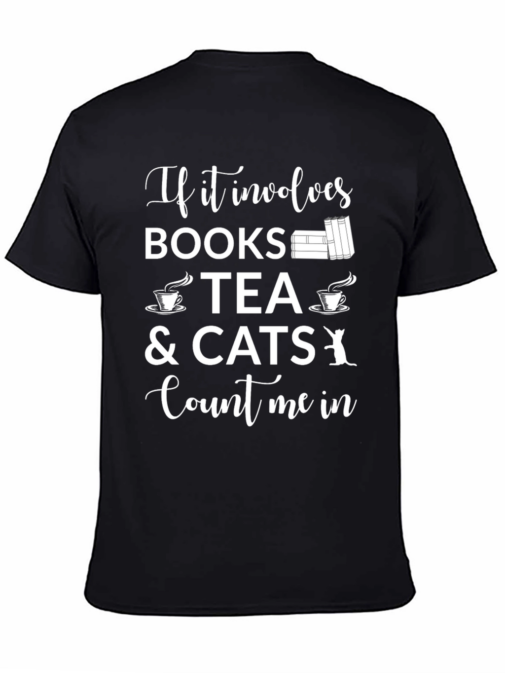 Books Tea Cats T-Shirt - Count Me In Tee